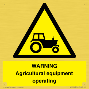 WARNING Agricultural equipment operating